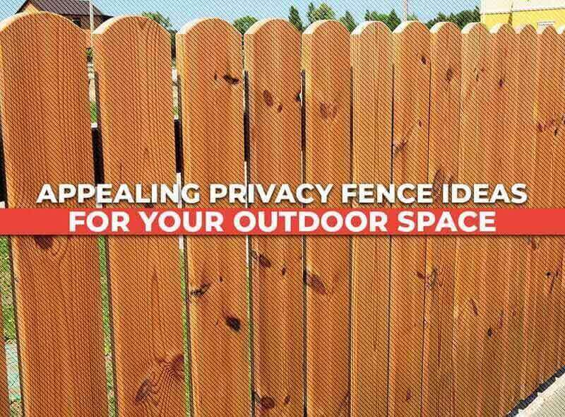 https://www.handymanconnection.net/alpharetta/wp-content/uploads/sites/7/2021/05/Appealing-Privacy-Fence-Ideas-for-Your-Outdoor-Space.jpg