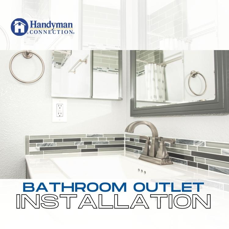 https://www.handymanconnection.net/brantford/wp-content/uploads/sites/12/2022/08/Brantford-Electrical-Services-Installing-Outlets-in-a-Bathroom.jpg