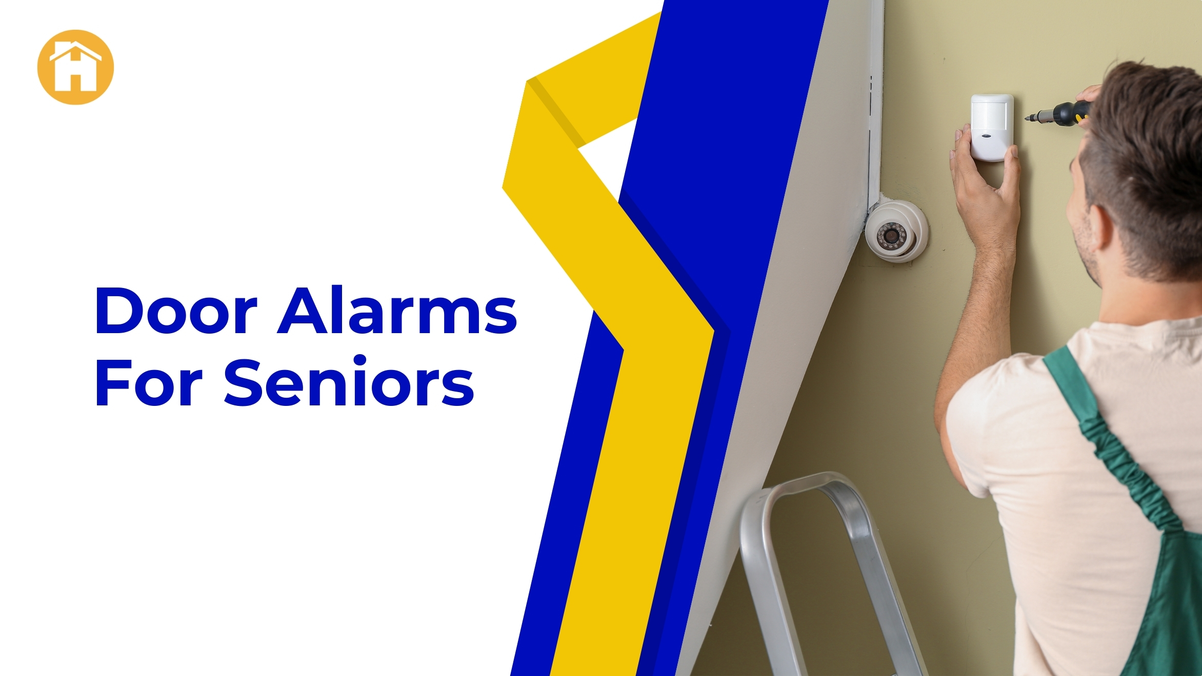 Etobicoke Handyman: Installing a Door Alarm for Seniors Living at Home