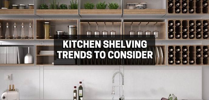 https://www.handymanconnection.net/mississauga/wp-content/uploads/sites/66/2020/02/kitchen-shelving-trends-to-consider.jpeg