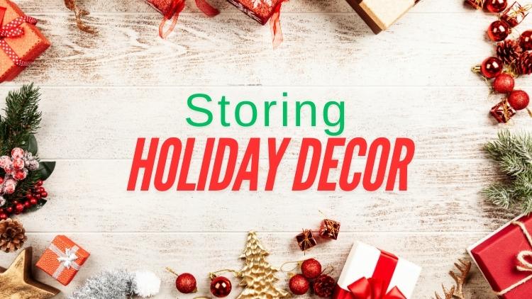 How To Store Your Decor After The Holidays