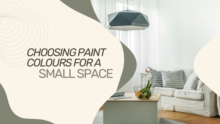 Regina Handyman: How to Choose the Perfect Paint Colour for a Small Space