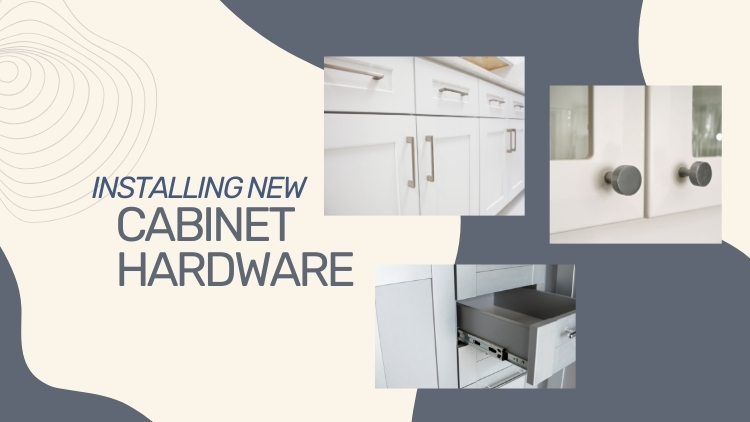 Upgrading Your Regina Kitchen: Installing New Cabinet Hardware