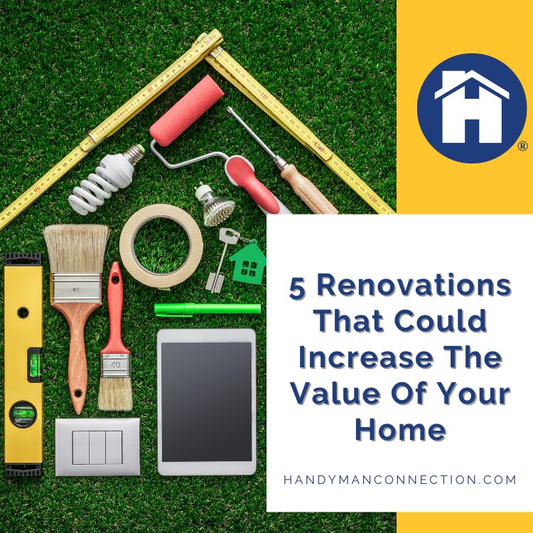 5 Renovations That Could Increase The Value Of Your Home