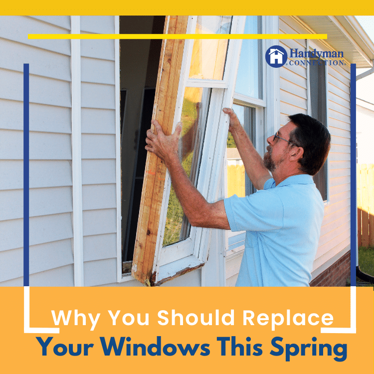 https://www.handymanconnection.net/saskatoon/wp-content/uploads/sites/45/2023/04/Why-You-Should-Replace-Your-Windows-This-Spring-in-Saskatoon.png