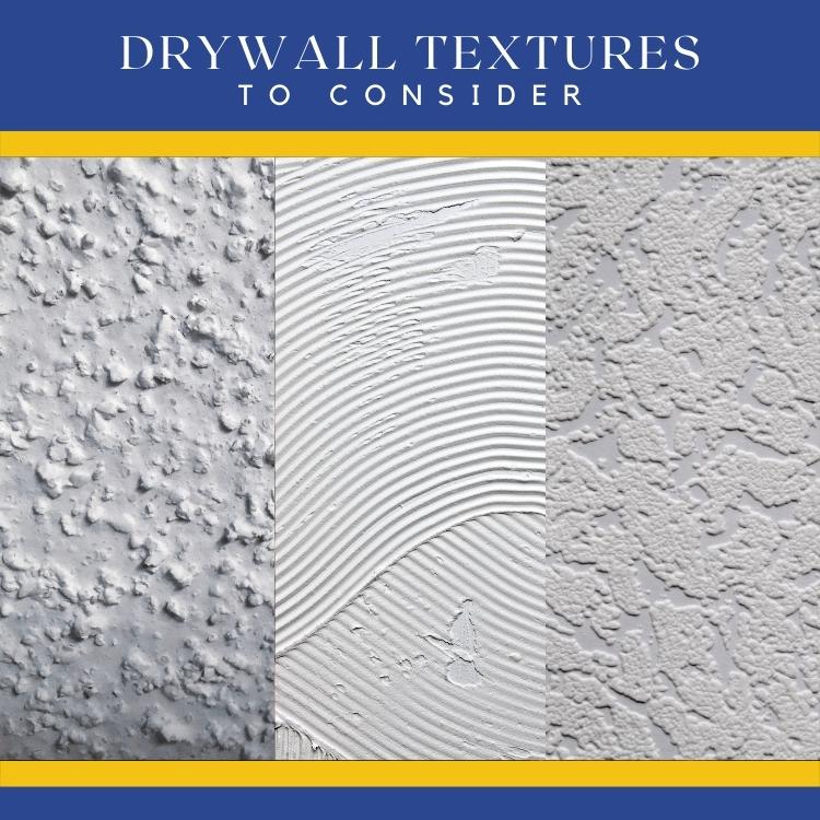 3 drywall textures to consider
