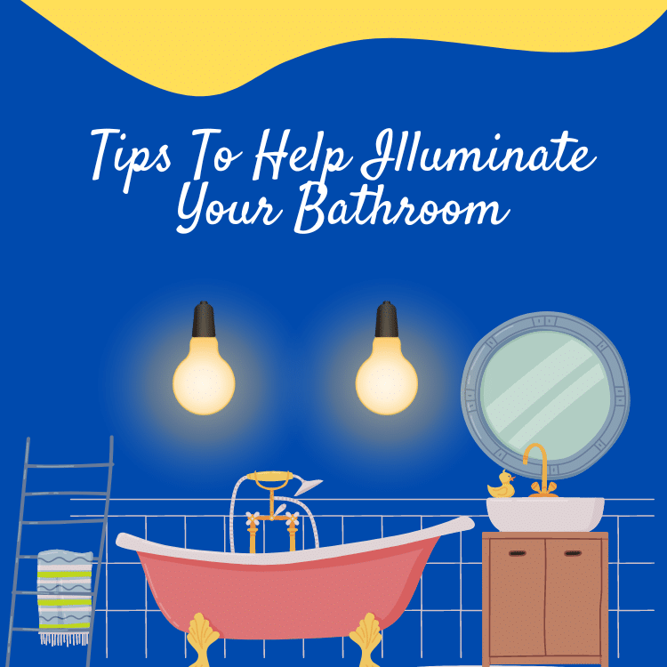 Lighting design tips to help illuminate your bathroom.