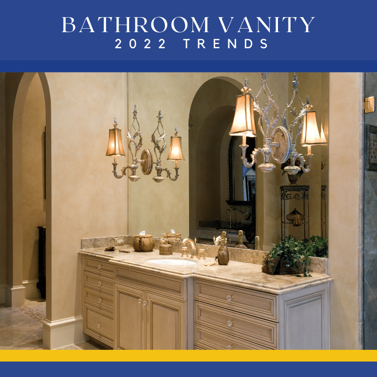 2022 Bathroom Vanity Trends!