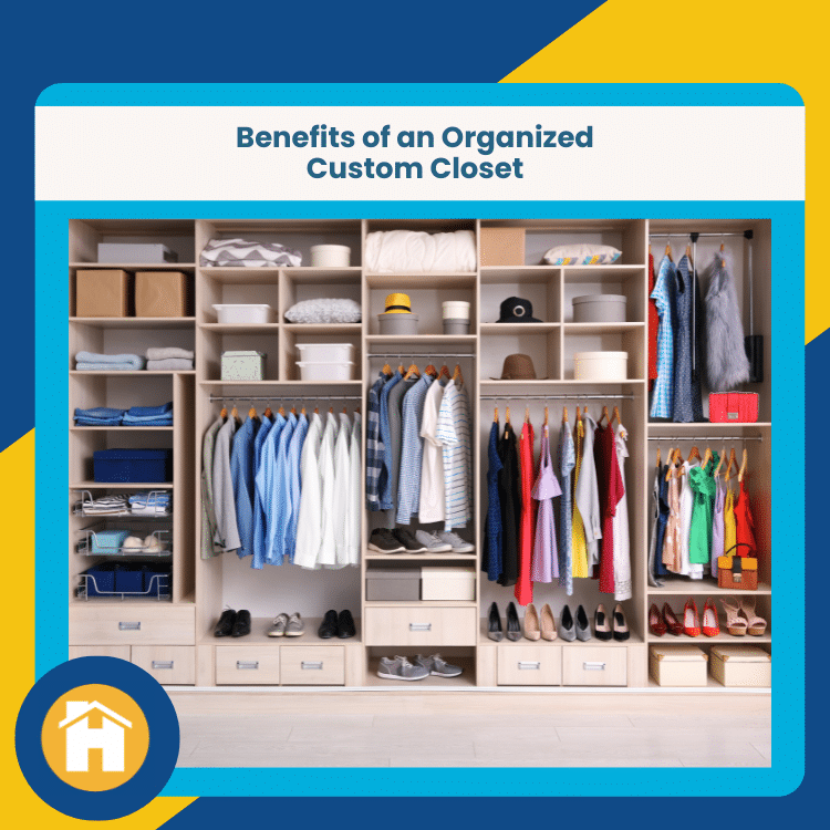 Benefits of custom closet