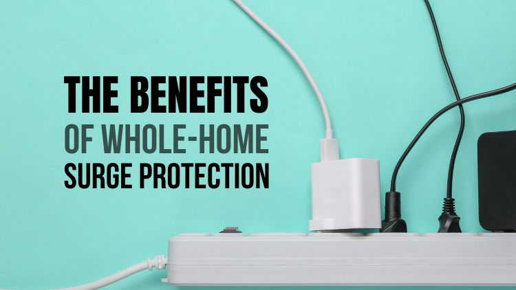 https://www.handymanconnection.net/victoria/wp-content/uploads/sites/52/2024/10/The-Benefits-of-Whole-Home-Surge-Protection.jpg