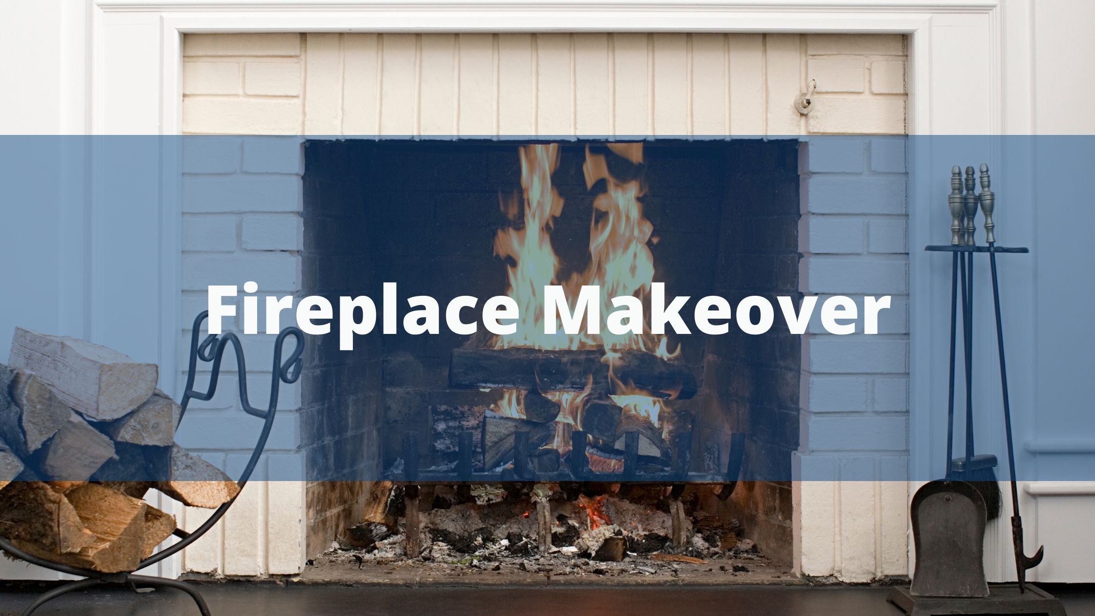 Fireplace Makeover